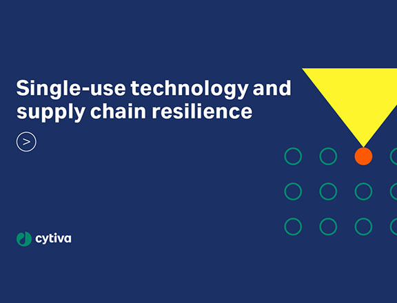 Single-use technology and supply chain resilience